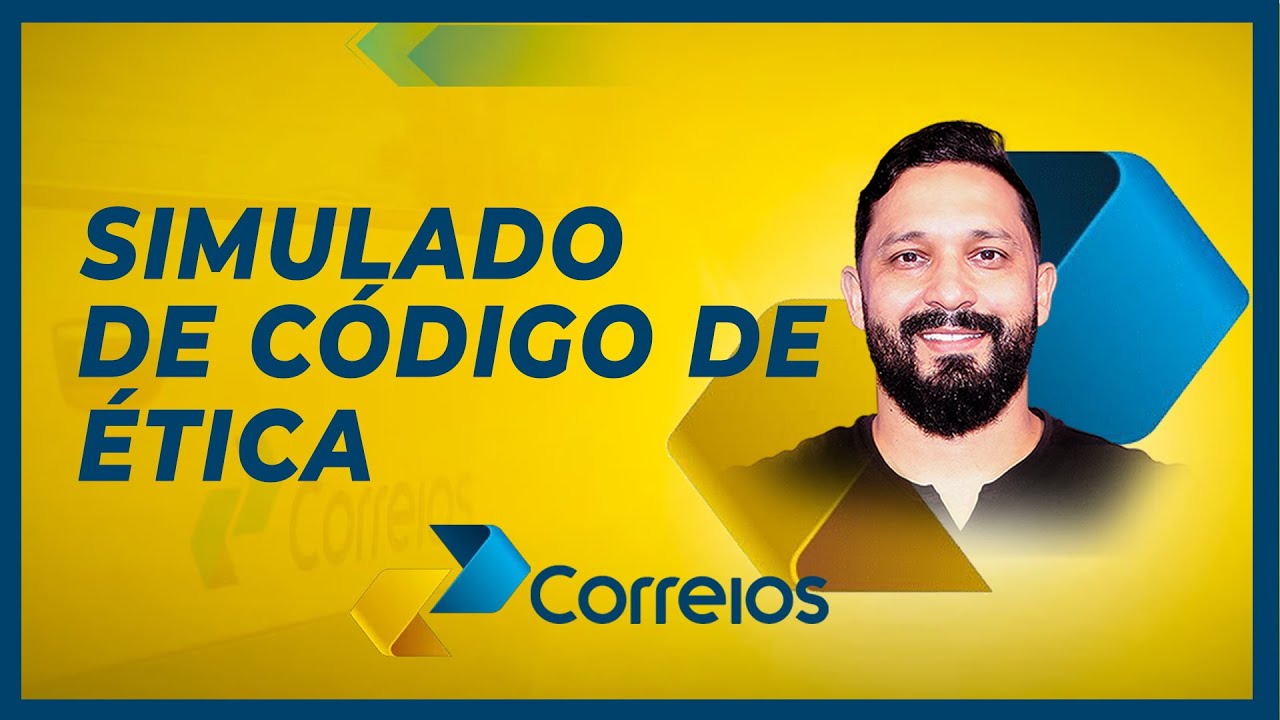 SIMULADO de CÓDIGO DE ÉTICA E INTEGRIDADE para os CORREIOS