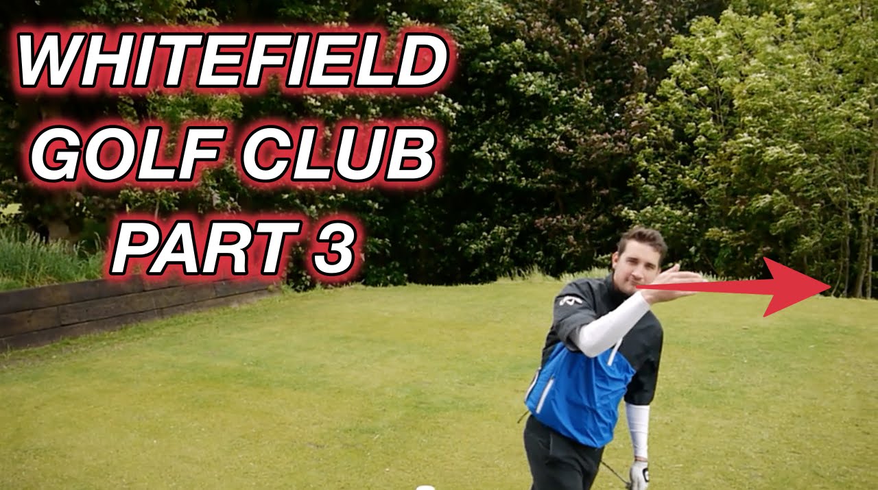 IRON MAN FLETCH TOO GOOD! WHITEFIELD GOLF CLUB - PART 3