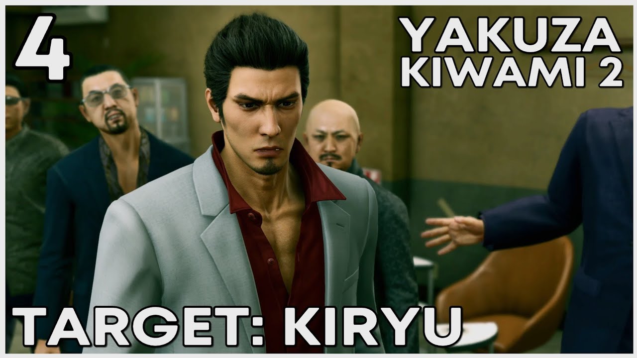 Yakuza Kiwami 2 | 4 - Target: Kiryu