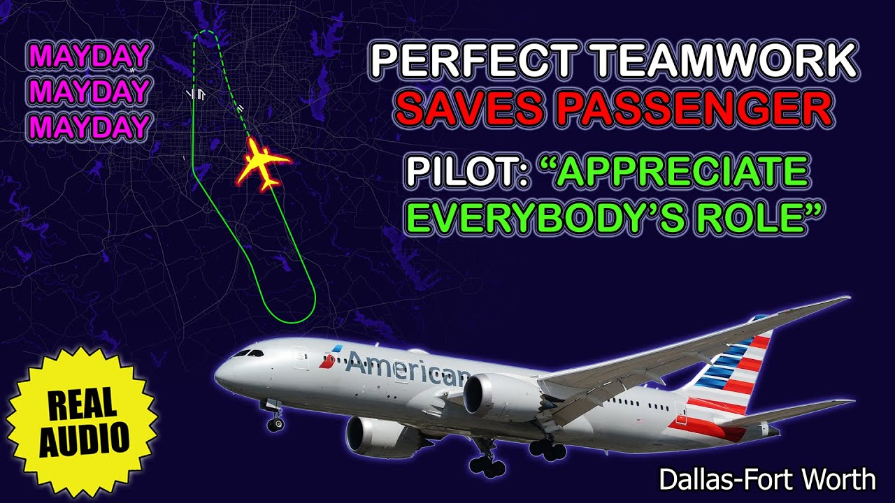 MAYDAY. Medical emergency. American Boeing 787 land overweight at Dallas to safe passenger. Real ATC