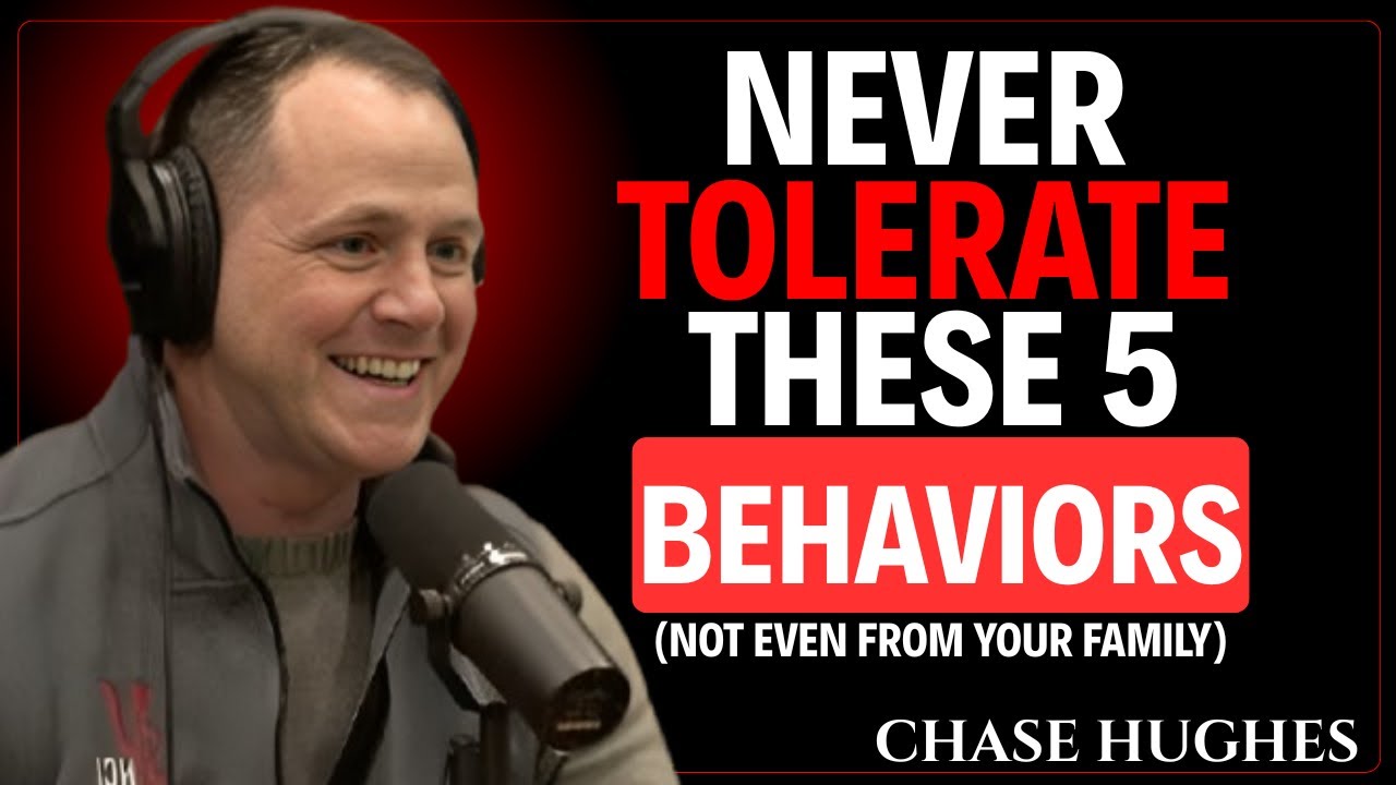 5 UNACCEPTABLE Behaviors that Should Not Be Tolerated - Chase Hughes