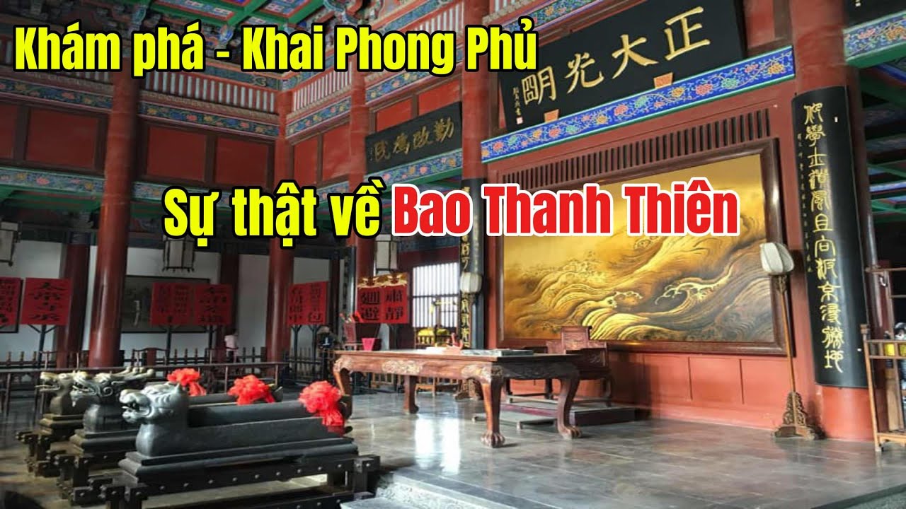 Phủ Khai Phong Ngoài Đời Thật Khác Gì So Với Trong Phim?