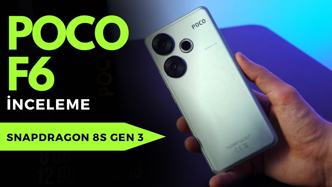 POCO F6 İNCELEME | Fiyat/Performans Şampiyonu Mu?