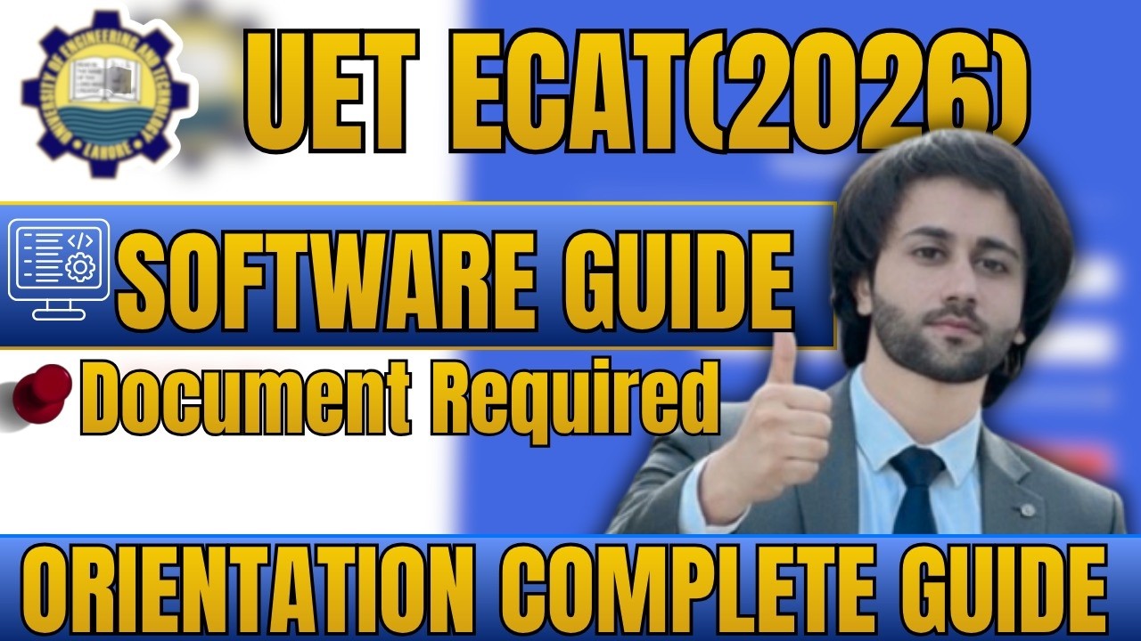 UET ECAT Software Guide 2026 I UET ECAT Orientation 2026 I How to Attempt UET ECAT Test 2026 I ECAT