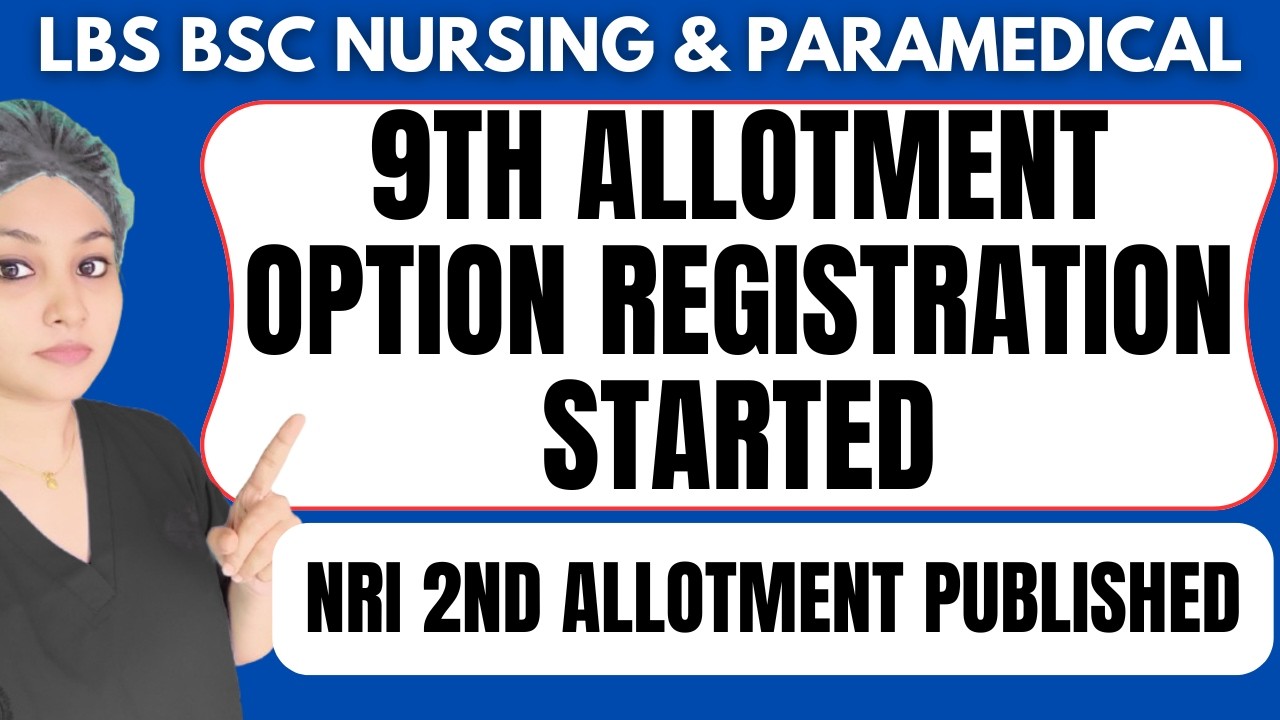 𝗟𝗕𝗦 𝗕𝗦𝗖 𝗡𝗨𝗥𝗦𝗜𝗡𝗚 & 𝗣𝗔𝗥𝗔𝗠𝗘𝗗𝗜𝗖𝗔𝗟 𝟵𝗧𝗛 𝗔𝗟𝗟𝗢𝗧𝗠𝗘𝗡𝗧 𝗢𝗣𝗧𝗜𝗢𝗡 𝗥𝗘𝗚𝗜𝗦𝗧𝗥𝗔𝗧𝗜𝗢𝗡 𝗦𝗧𝗔𝗥𝗧𝗘𝗗🚨𝗡𝗥𝗜 𝟮𝗡𝗗 𝗔𝗟𝗟𝗢𝗧𝗠𝗘𝗡𝗧 𝗣𝗨𝗕𝗟𝗜𝗦𝗛𝗘𝗗🚨