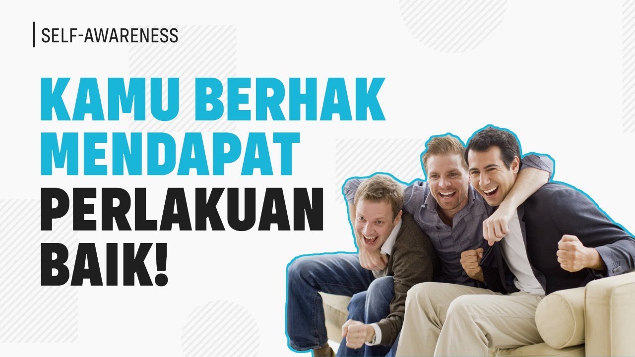 Cara Mendapat Perlakuan Baik Oleh Orang Lain (Apa Itu Komunikasi Asertif?)
