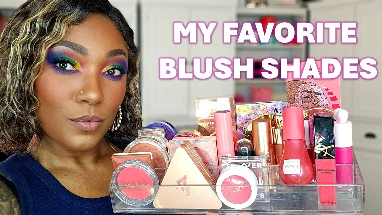 My Favorite Blush Shades, Brands & Formulas | KOLORFUL KALMELE