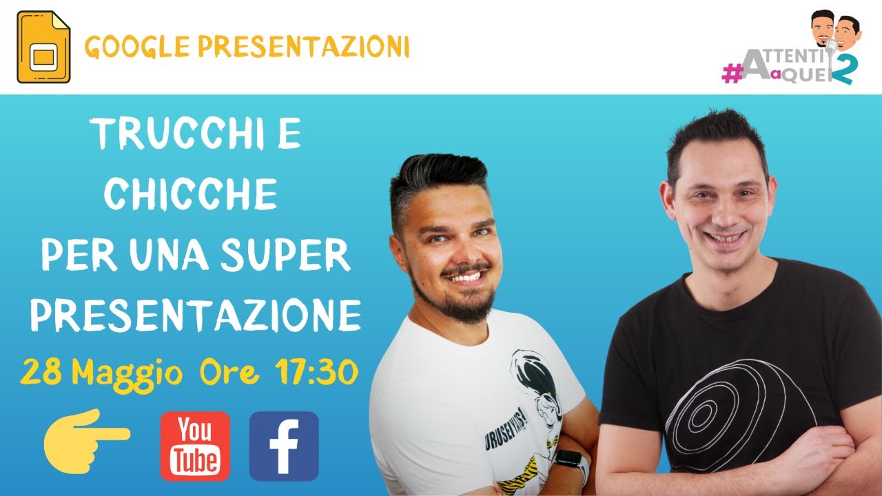 Google Presentazioni - Trucchi e chicche per una super presentazione   [Attenti a quei 2]