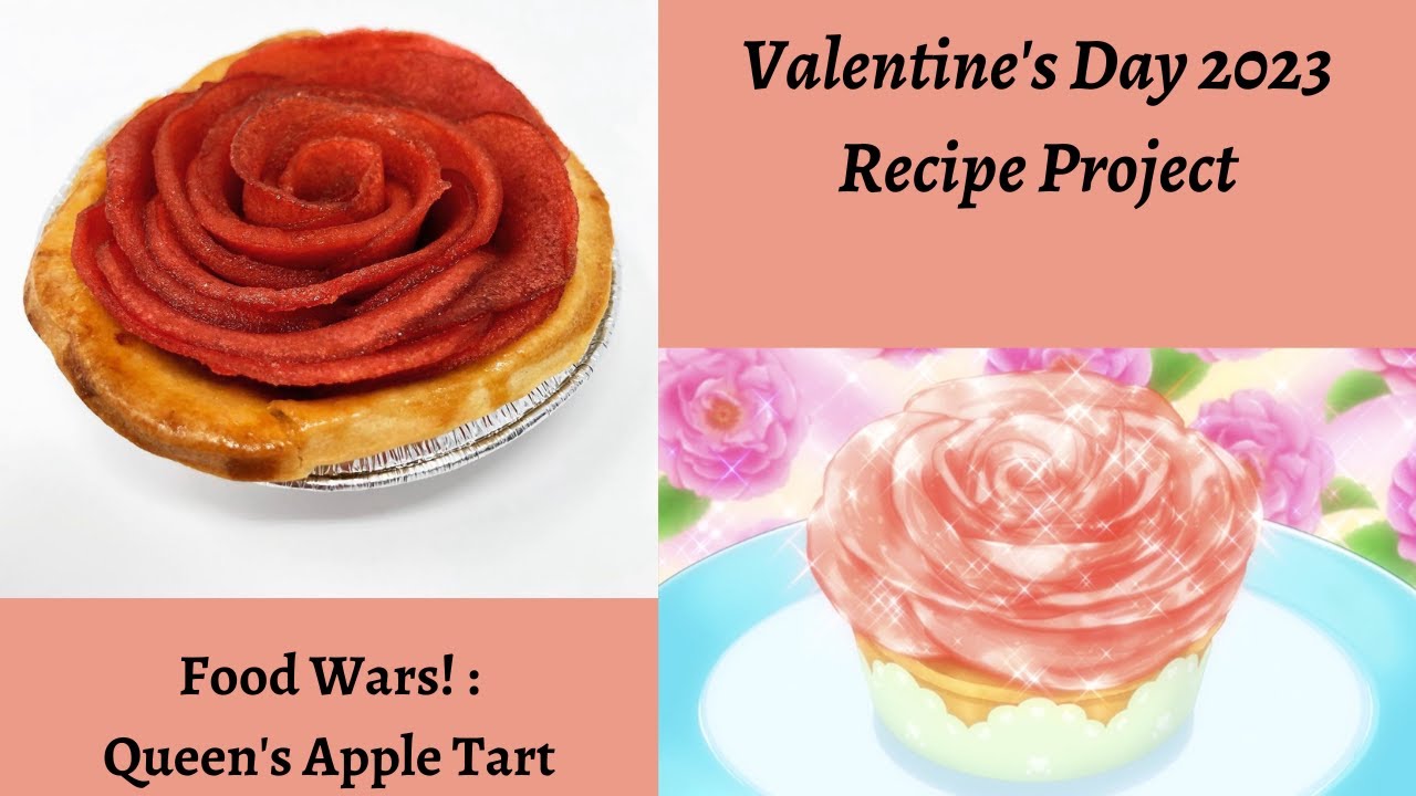 FOOD WARS: QUEEN'S APPLE TART (rose apple tart) | VALENTINE'S DAY 2023 RECIPE PROJECT