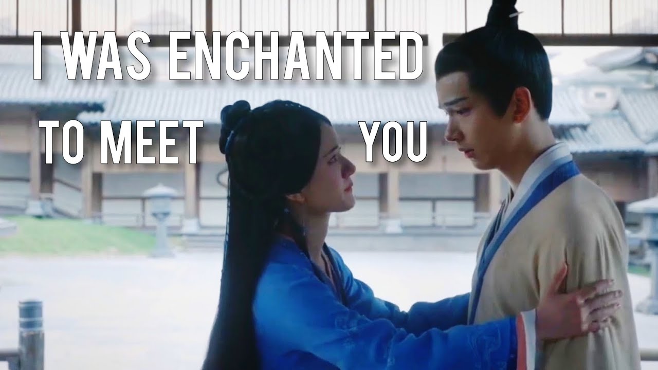 Shao shang x Lou yao ♡ | I was echanted to meet you | Love like the galaxy FMV