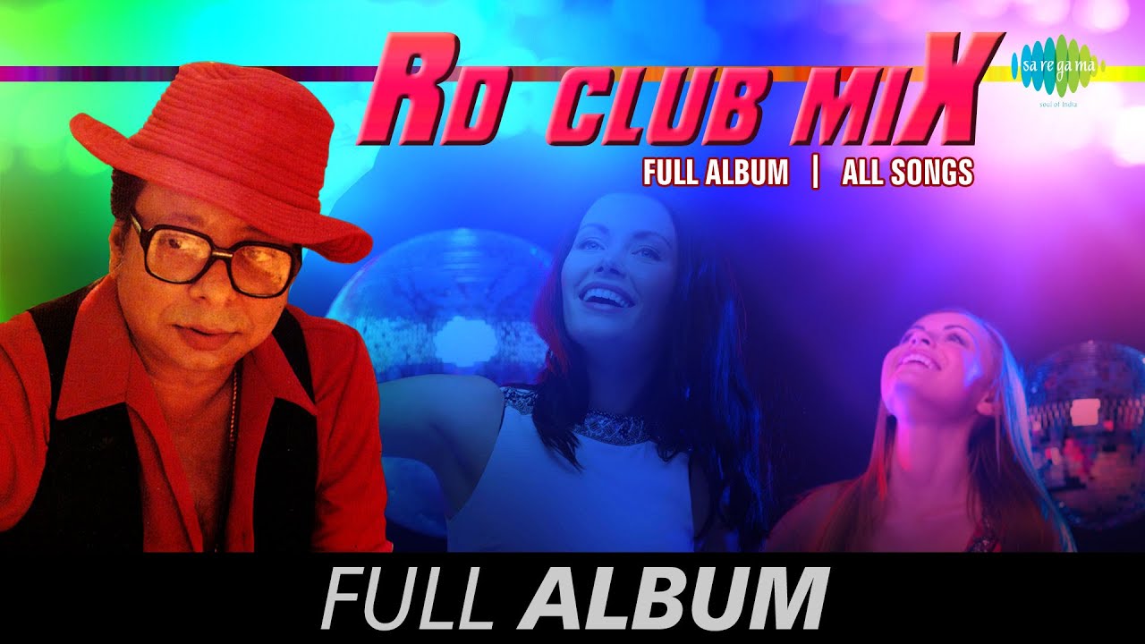 R.D.Club Mix | Sandhya Belay | Ekta Deshlai Kathi | Na Na Na Kachhe | Shono Mon Boli | Full Album