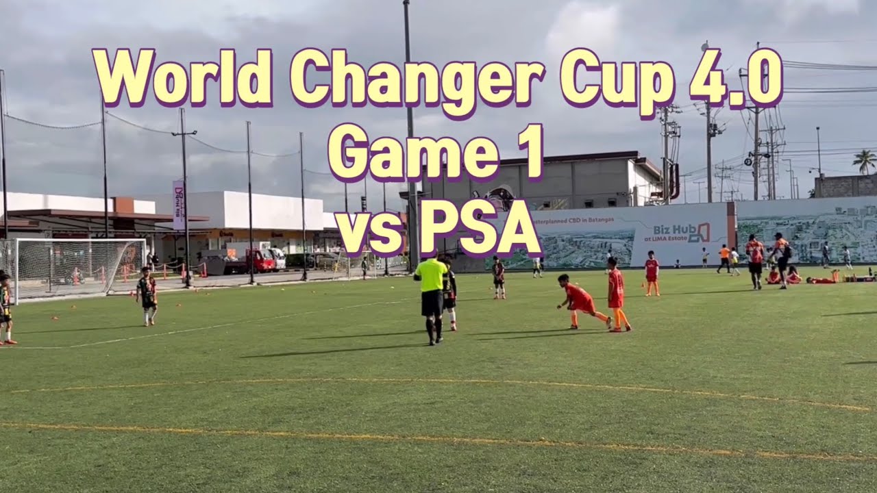 World Changer Cup Game 1 vs PSA