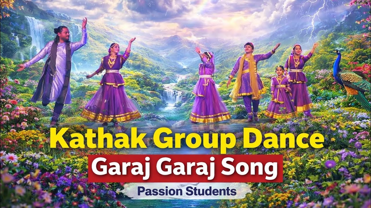 Kathak Group Dance | Garaj Garaj Song | Passion Concert 2026 9810678266