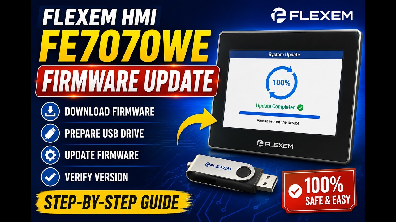 Flexem HMI FE7070WE Flexem Firmware Update HMI Firmware Upgrade Flexem Tutorial PLC HMI Industrial