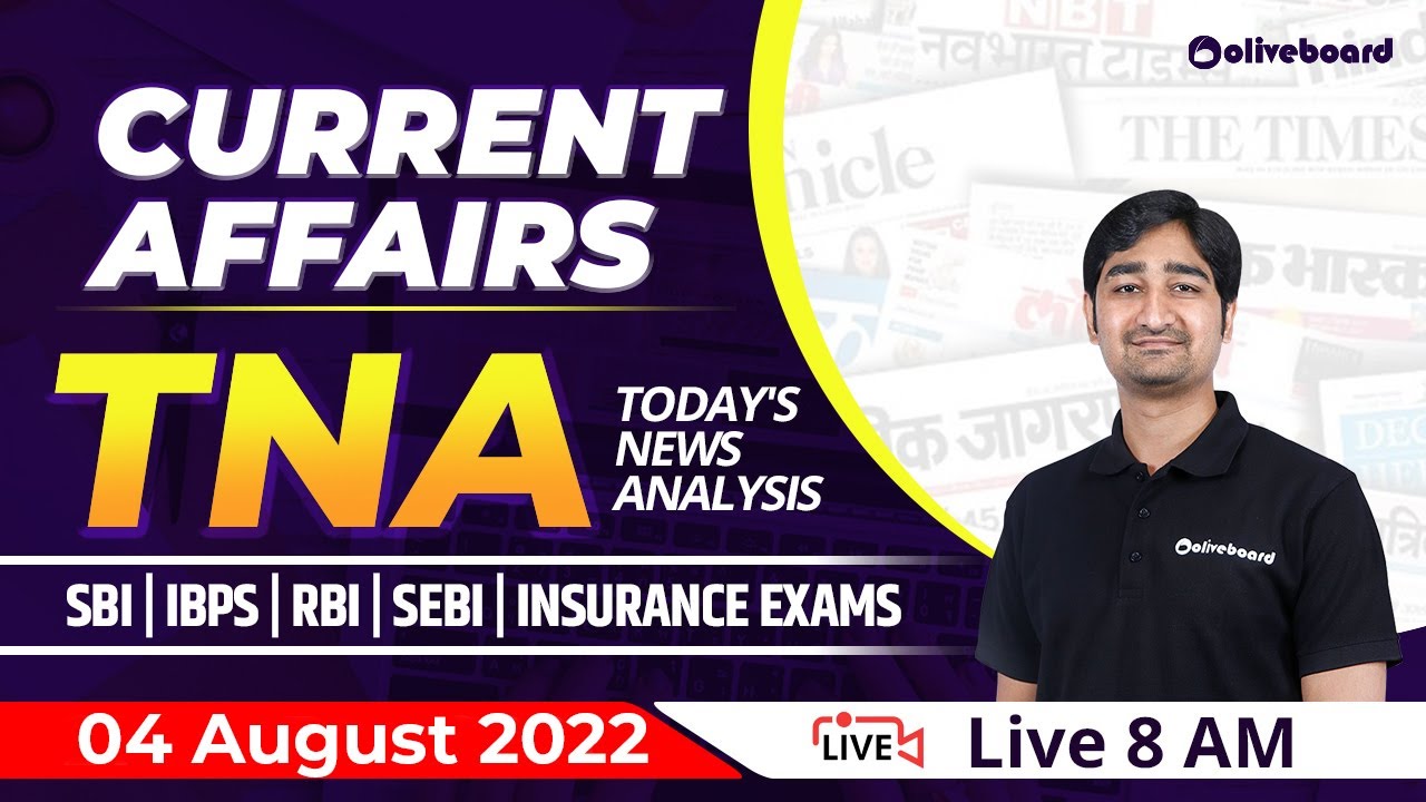 Daily Current Affairs | 4 August Current Affairs 2022 | Current Affairs For Bank Exams | Aditya Sir