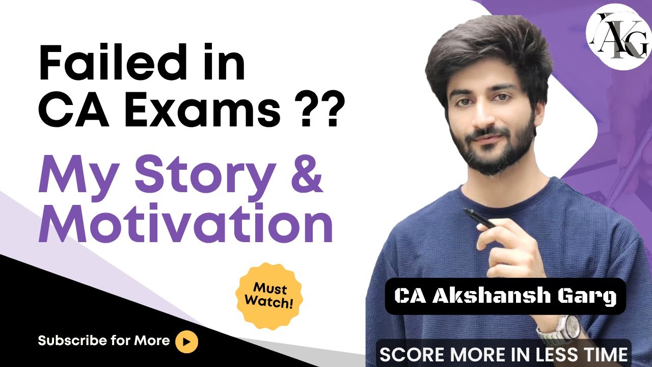 Failed in CA Exams? | What Next? | My Story & Failure Motivation | Must Watch | CA Akshansh Garg