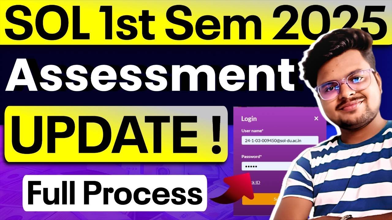 🚨DU SOL 1st Semester 2025: Internal Assessment Update! | Complete Process + Full Guide!