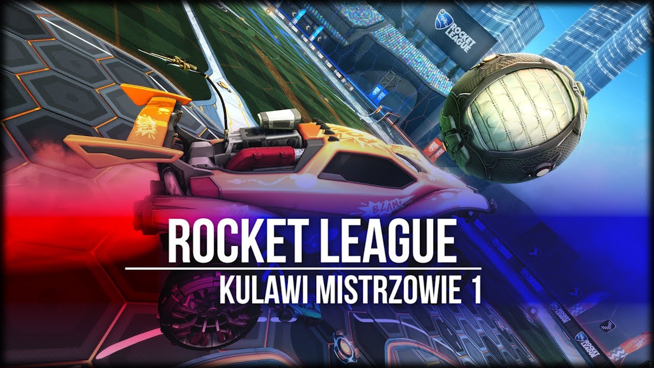 EKIPA Rocket League - Kulawi Mistrzowie 1