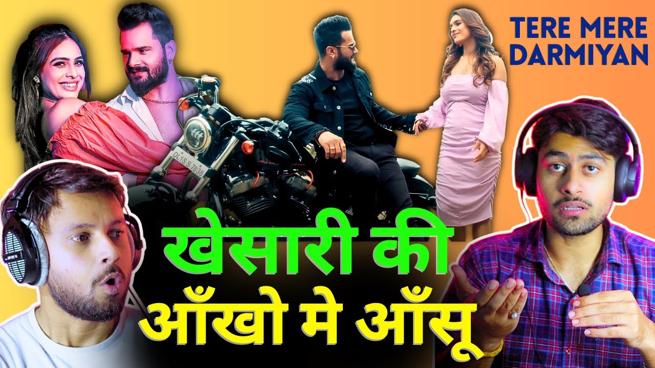 Tere Mere Darmiyan | KHESARI LAL YADAV | Ft Neha Malik | Reaction by The Reacting Bros | TRB Reacts