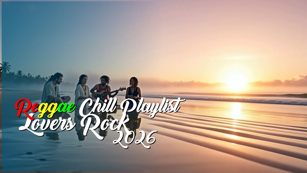 Reggae Sunset Sessions 2026 ♫ Warm Chill & Golden Beats