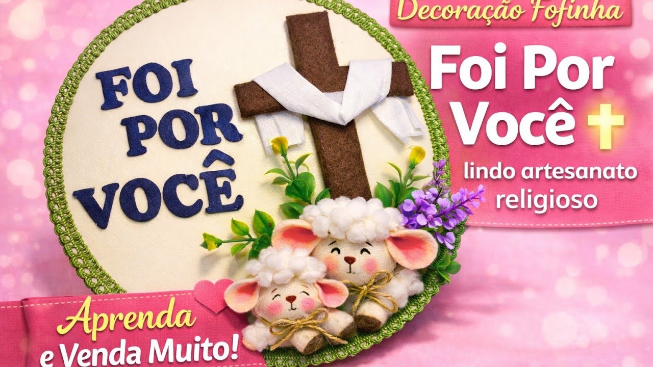Foi Por Você ✝️ | Placa Decorativa com Cordeirinho em 3D Fofinho – Artesanato Fácil e Encantador.