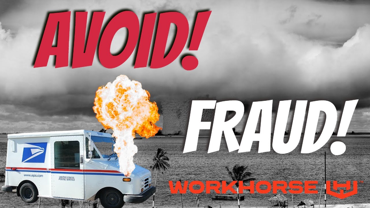 AVOID WORKHORSE No USPS Contract, WKHS is a FRAUD!