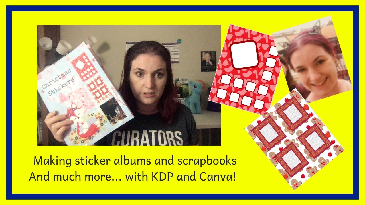 Making 'Album books' - Sticker Albums, Scrapbooks, Photo Books and more.. With Amazon KDP and Canva!