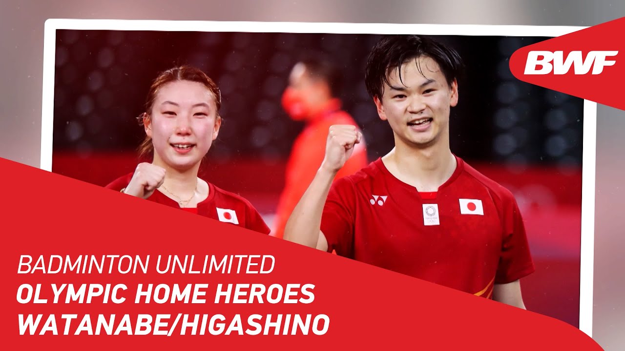 Badminton Unlimited | Olympic Home Heroes Watanabe/Higashino | BWF 2021