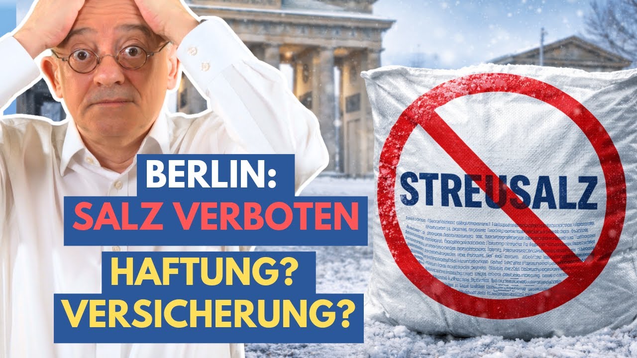 ❄️ Berlin - Winter - Salzverbot: Haftung? Versicherung?