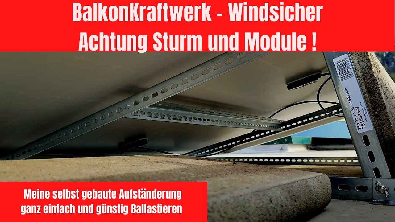 BalkonKraftwerk Windsicher Achtung Sturm und Module