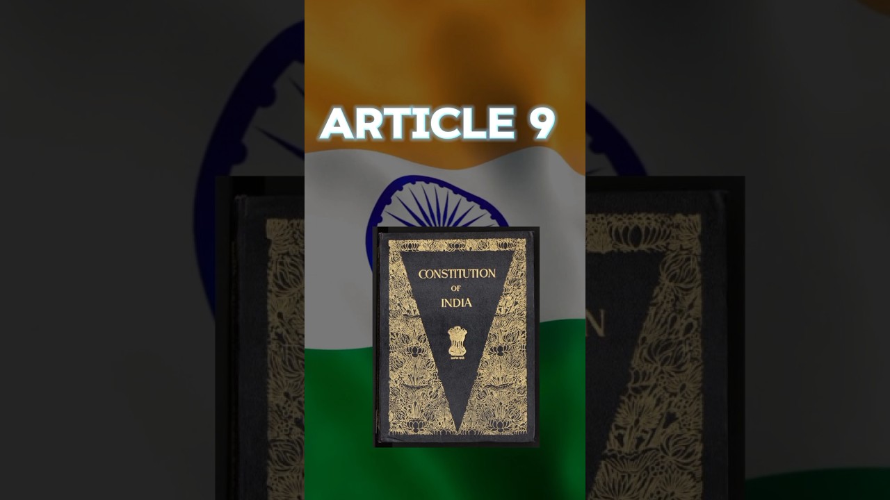 Article 9 explained #article9 #constitution #dualcitizenship #ocicard #indianconstitution