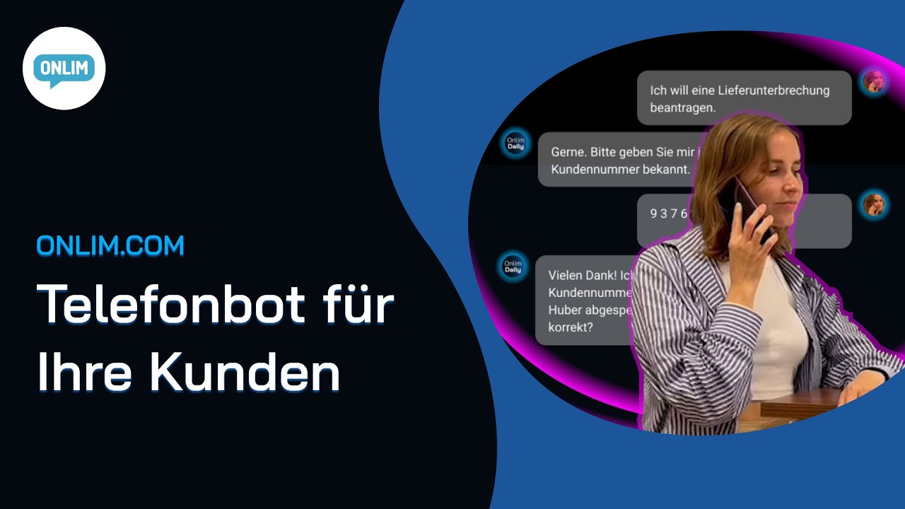 Automatisierte Kundenkommunikation mit dem Onlim Telefonbot