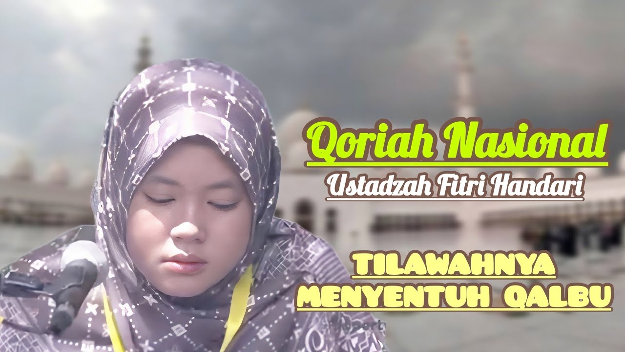 Lantunan terindah di dunia, membuat hati setiap pendengarnya Nikmat. Qoriah Fitri Handari