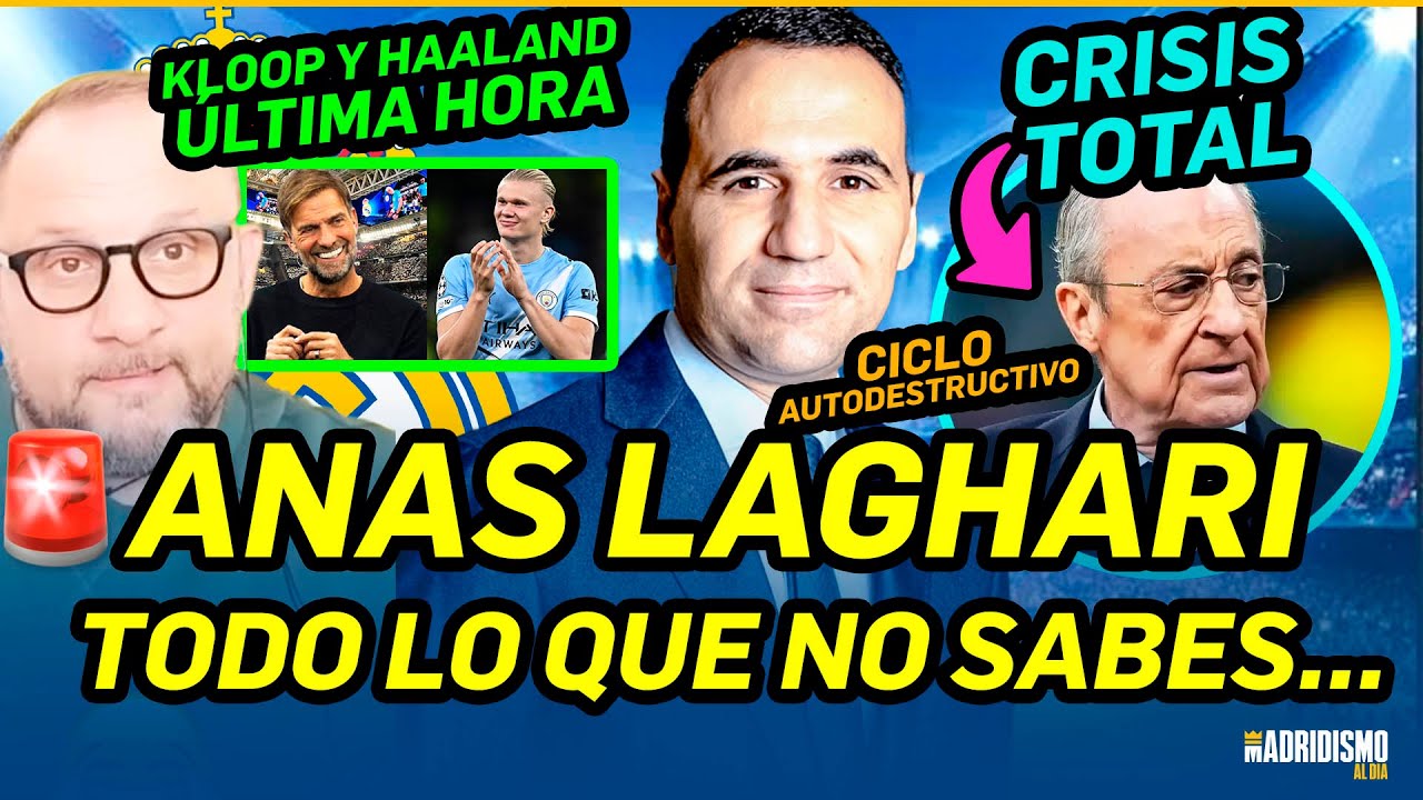 🔥⚪🟣ANAS LAGHARI, EL HOMBRE CLAVE DEL REAL MADRID, &iexcl;TODO LO QUE NO SABES!