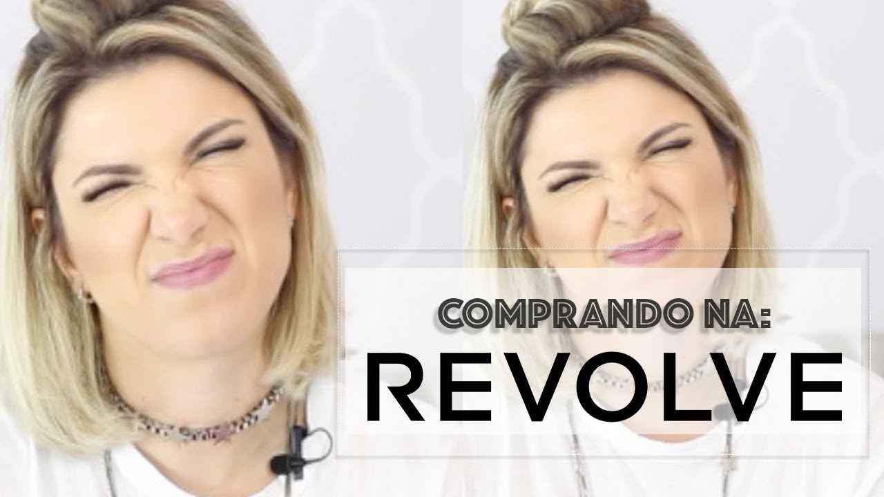 Contando minha experiência: Comprei na REVOLVE