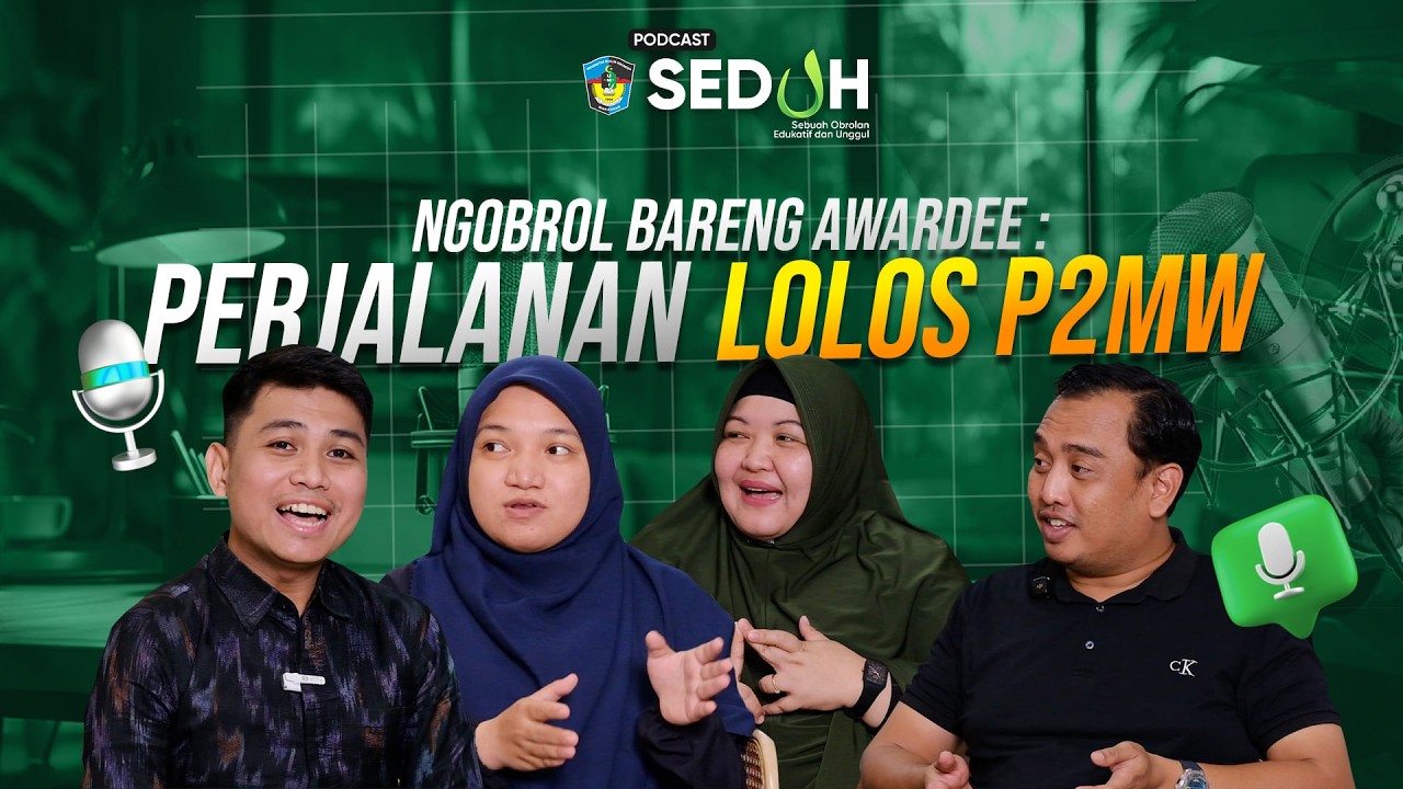 Ngobrol Bareng Awardee : Perjalanan Lolos P2MW