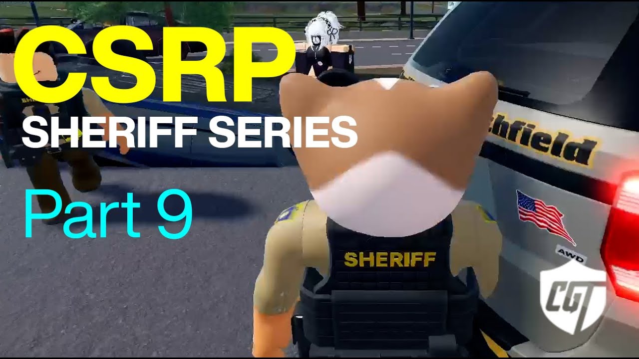 ROBLOX : CONNECTICUT STATE ROLEPLAY — I AM A SHERIFF PART 9!