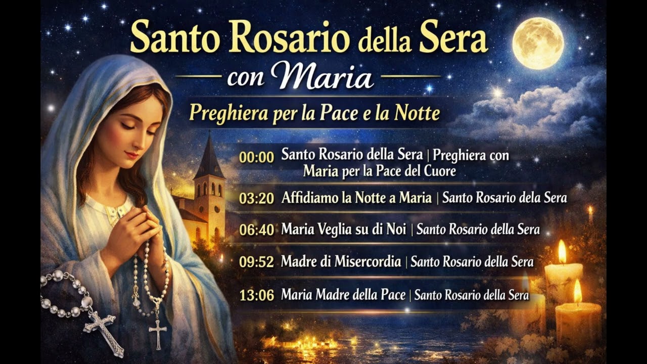 Santo Rosario della Sera con Maria | Preghiera per la Pace e la Notte