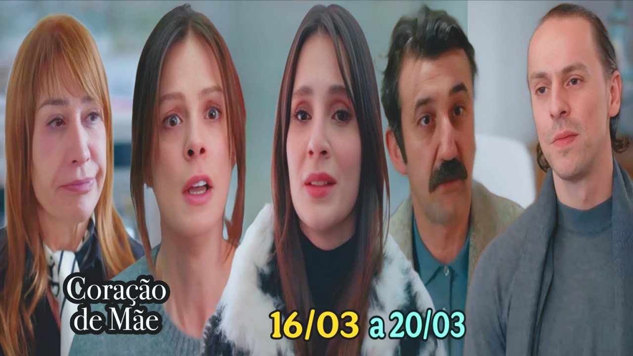 Coração de Mãe - Resumo Semanal 16/03/2026 a 20/03/2026 Resumo da Semana novela Coração de Mãe