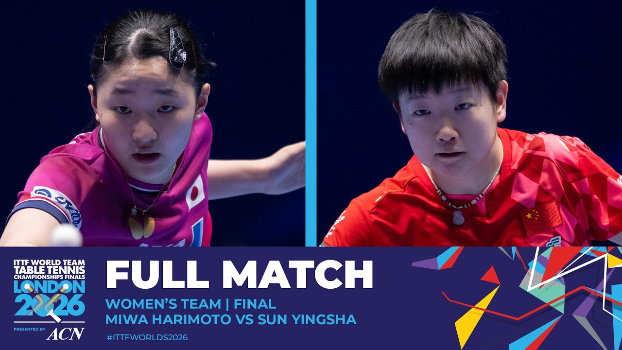 FULL MATCH | Miwa Harimoto vs Sun Yingsha | WT - Final | #ITTFWorlds2026