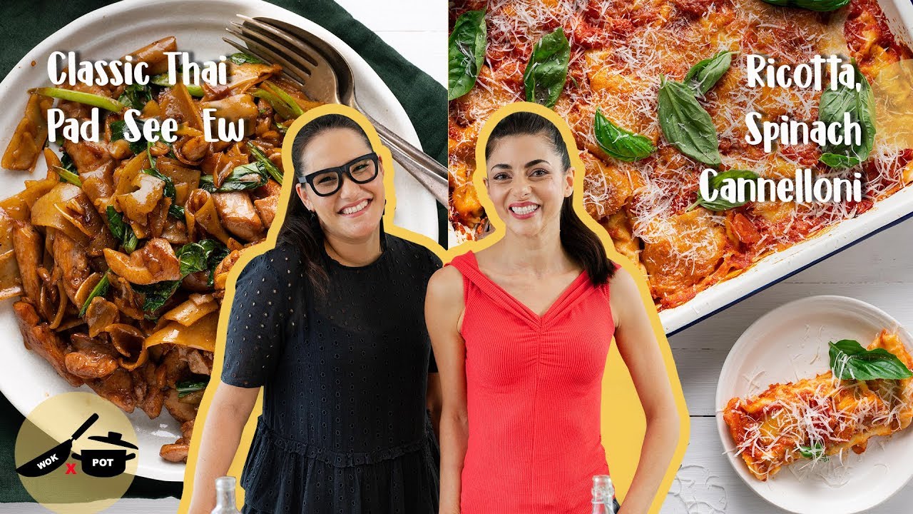 Marion & Silvia Make Homemade Noodles | Cannelloni & Pad See Ew | WOK x POT Ep 1
