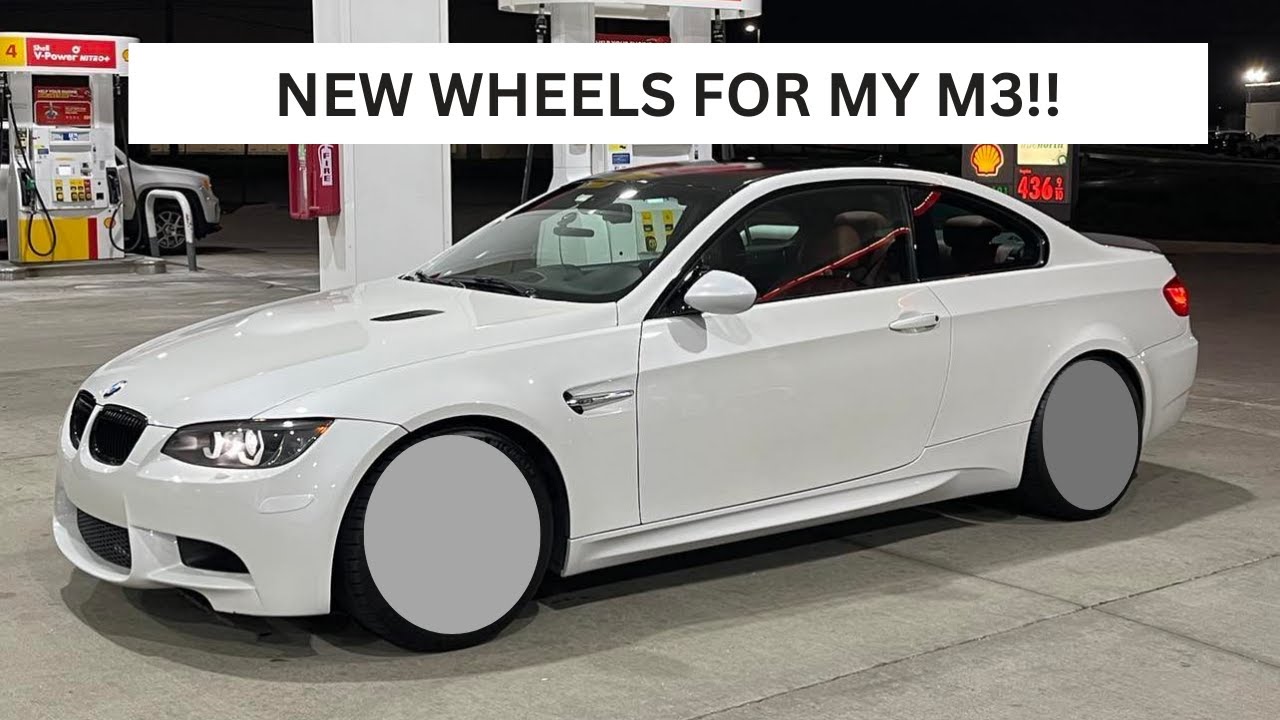 NEW WHEELS FOR MY M3!!!