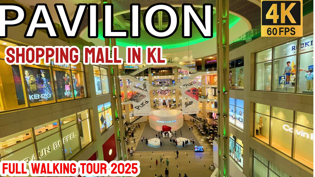 Pavilion Kuala Lumpur | Award-Winning Shopping Mall In Bukit Bintang || Walking Tour 2025