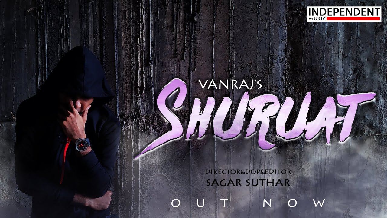 Official Video | Shuruat | Vanraj | Punit Raval | Sagar Suthar