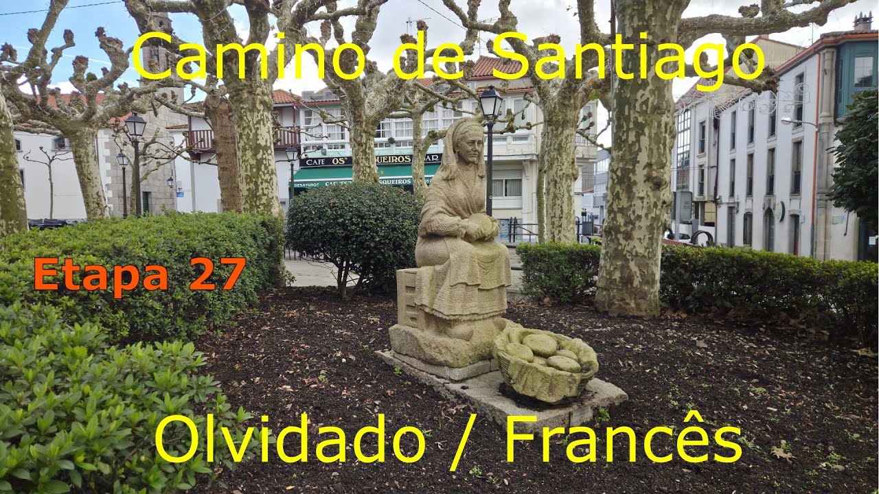 Camino de Santiago Olvidado / Francês - Etapa 27 Mato a Santa Irene #senderismoeexperiencias