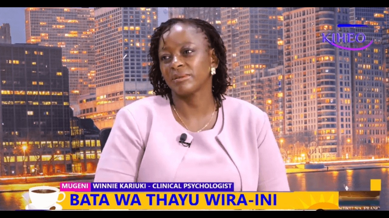 BATA WA THAYU WIRA INI NA CLINICAL PSYCHOLOGIST - WINNIE KARIUKI