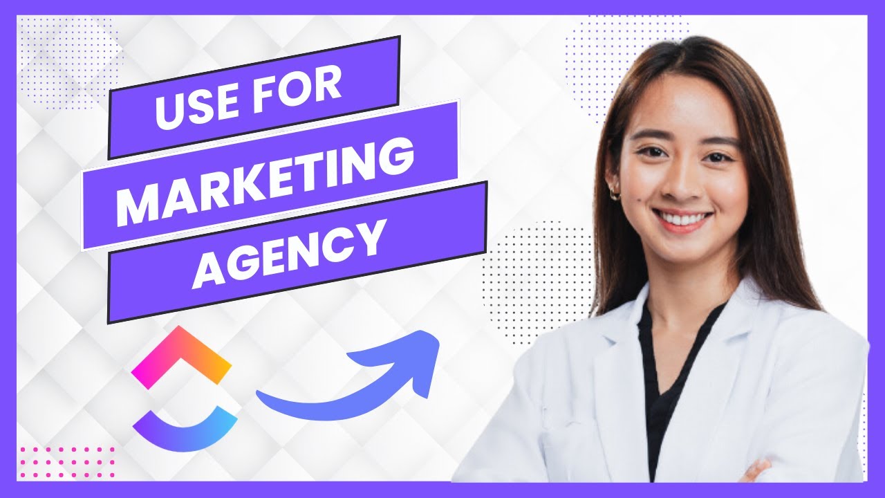 How to Use Clickup for Marketing Agency (Full Guide)