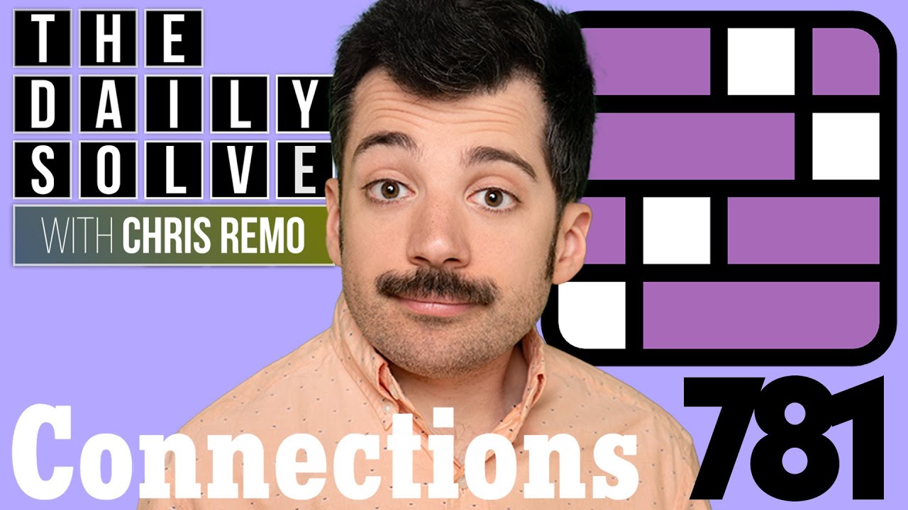 Connections 781 - NYT Word Game - 31 July 2025 #connections