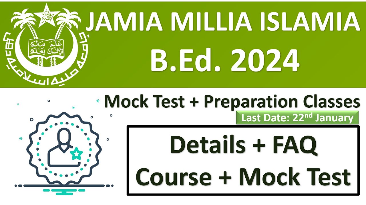Jamia Millia Islamia B.Ed. 2024 || BEd Jamia || Best Preparation Strategy & Syllabus