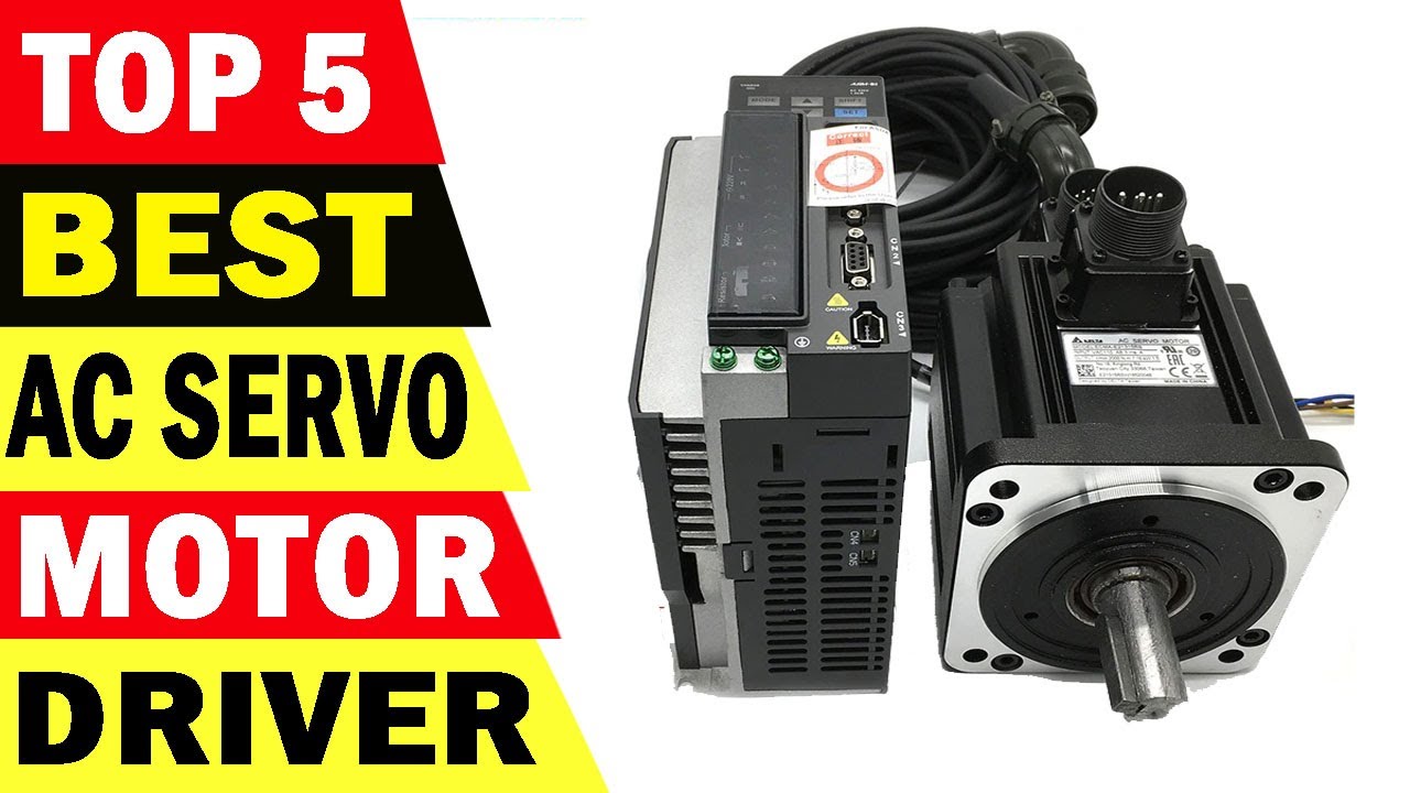 Top 5 Best AC Servo Motor Driver 2023